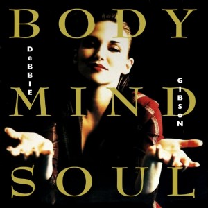 Debbie Gibson – Body Mind Soul 2-cd