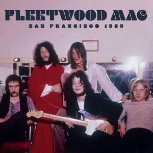 Fleetwood Mac – San Francisco 1969 2-LP