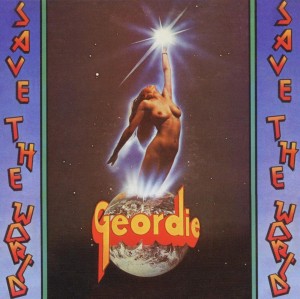 Geordie ‎– Save The World 