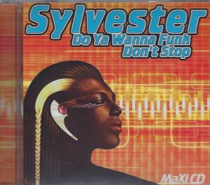 Sylvester – Do Ya Wanna Funk / Don't Stop