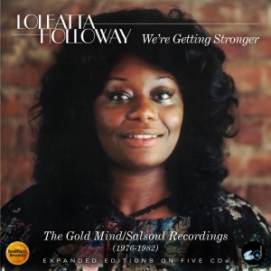 Loleatta Holloway  -  We're Getting Stronger - The Gold Mind/Salsoul Recordings1976-1982