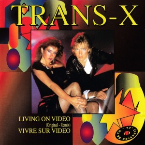 Trans-X – Living On Video  3-tr. Maxi cd single
