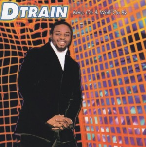 D-Train – Keep On / Walk On By   4- tr. maxi cd 