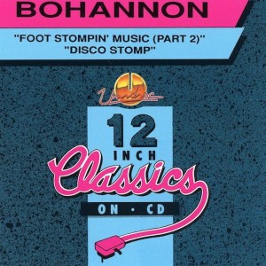 Bohannon  – Foot Stompin' Music (Part 2) / Disco Stomp