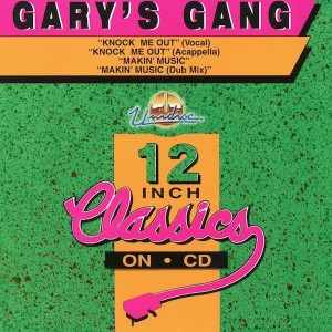 Gary's Gang – Knock Me Out / Makin' Music