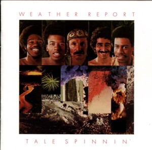 Weather Report - Tale Spinnin’