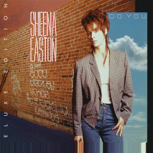 Sheena Easton -  Do You  2-CD Deluxe Edition