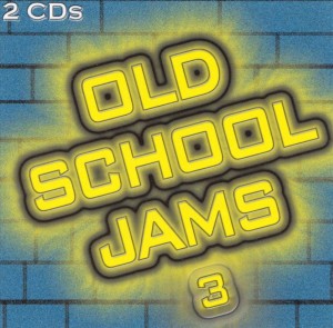 V/a -  Old School Jams 3