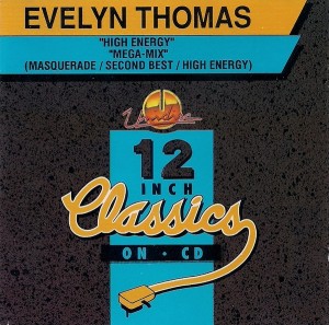 Evelyn Thomas – High Energy / Mega-Mix