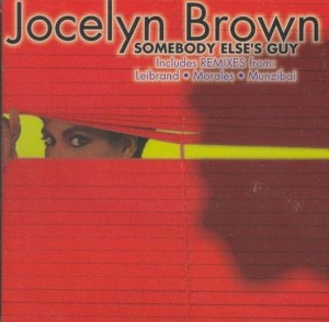 Jocelyn Brown – Somebody Else's Guy  4 tr. maxi cd