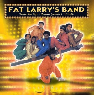 Fat Larry's Band – Tune Me Up / Zoom / F.L.B.