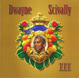 Dwayne Scivally – III    Vinyl