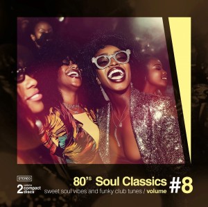 80’s Soul Classics Vol. 8 2-cd