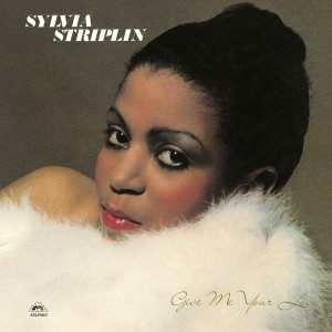 Sylvia Striplin  – Give Me Your Love