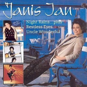 Janis Ian - Night Rains / Restless Eyes / Uncle Wonderful