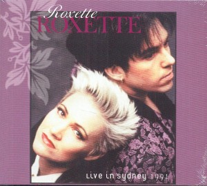 Roxette - Live In Sydney 1991 