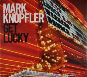 Mark Knopfler - Get Lucky Cd + Dvd