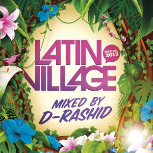 Latin Village Vol. 10 - Mixed by D-Rashid