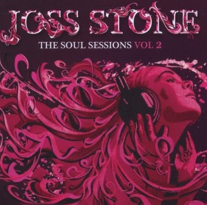 JossStone - The Soul Sessions Volume 2