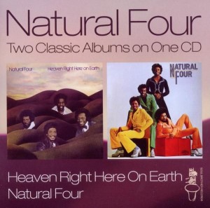 Natural Four  - Heaven Right Here On Earth - Natural Four   