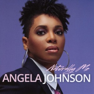 Angela Johnson - Naturally Me