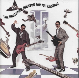 Brothers Johnson  ‎– Out Of Control