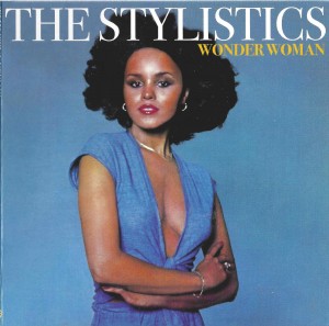 The Stylistics ‎– Wonder Woman