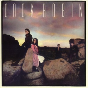 Cock Robin ‎– Cock Robin