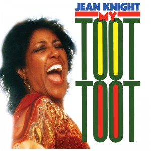 Jean Knight ‎– My Toot Toot