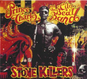 Prince Charles And The City Beat Band ‎– Stone Killers