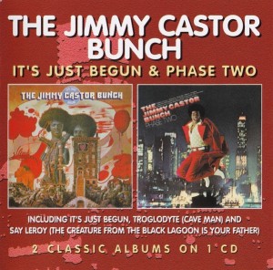 The Jimmy Castor Bunch ‎– It's Just Begun & Phase Two