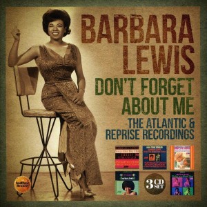 Barbara Lewis: Don’t Forget About Me – The Atlantic & Reprise Recordings, 3CD