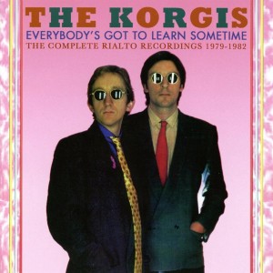 Korgis - Everybody’s Got To Learn Sometime: The Complete Rialto Recordings 1979-1982 2-cd.