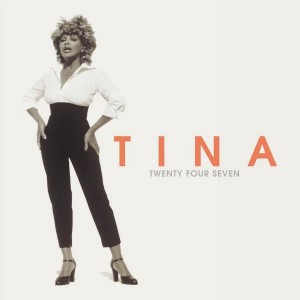 Tina Turner ‎– Twenty Four Seven